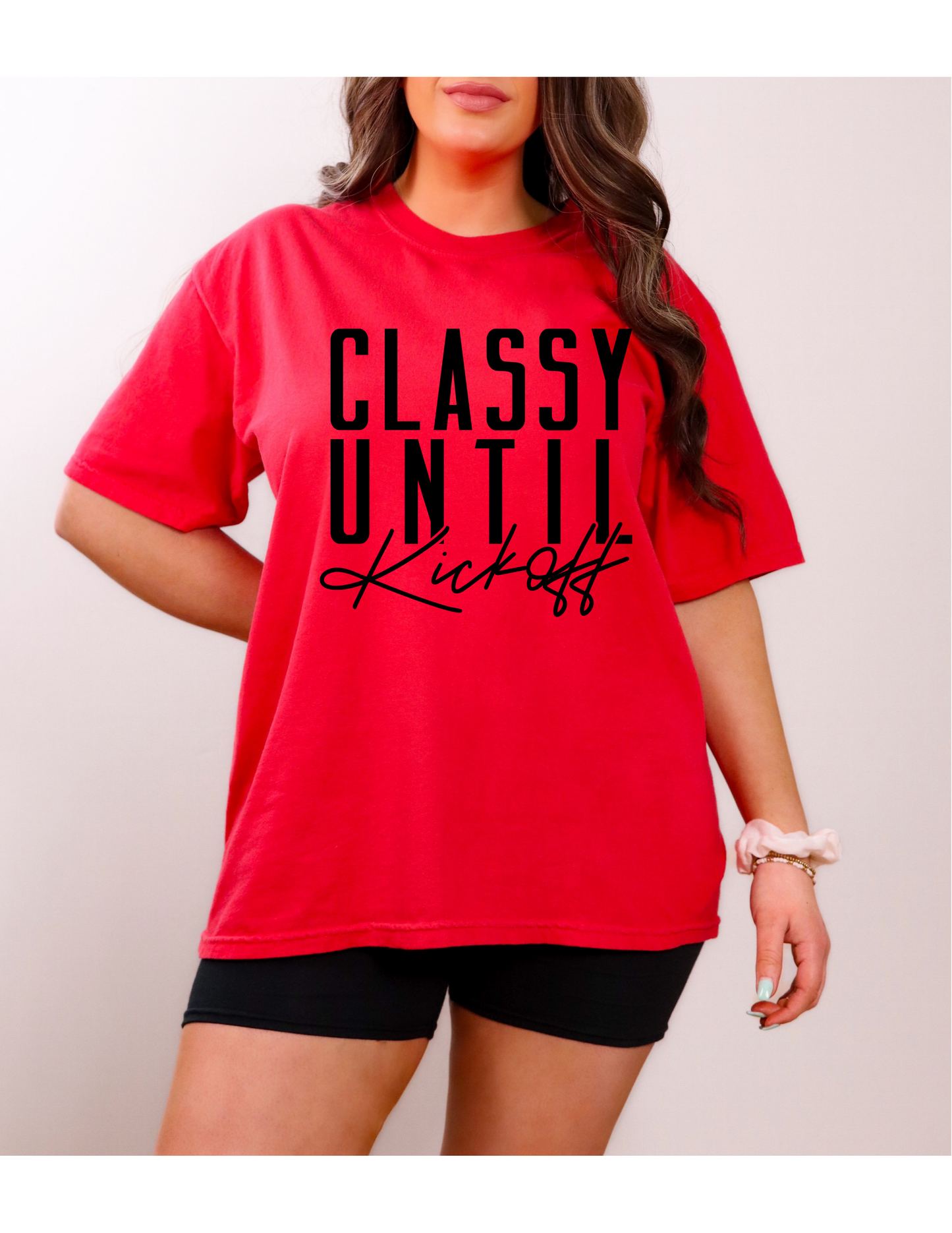 Classy Until Kickoff T-Shirt