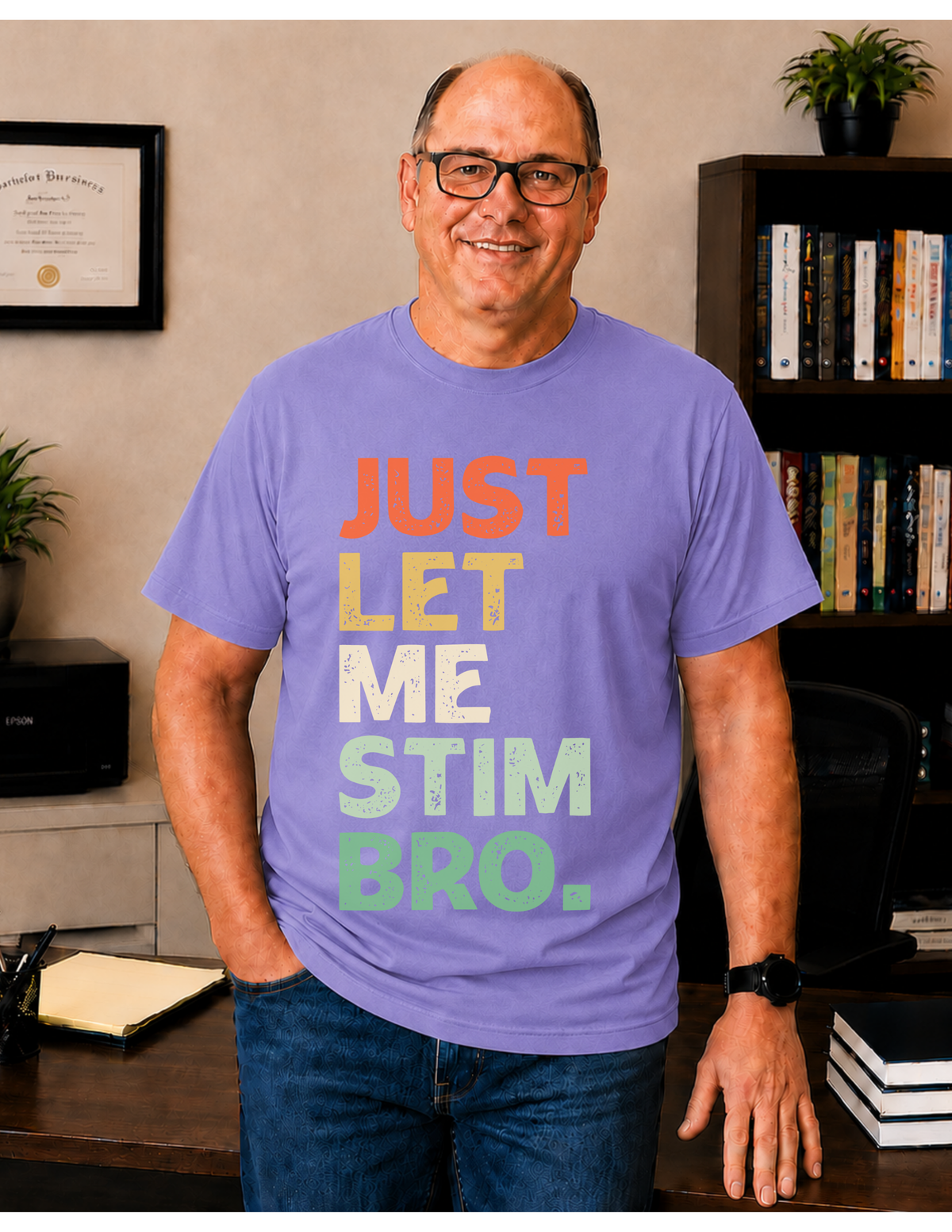 Just Let Me Stim Bro T-Shirt | ADULT