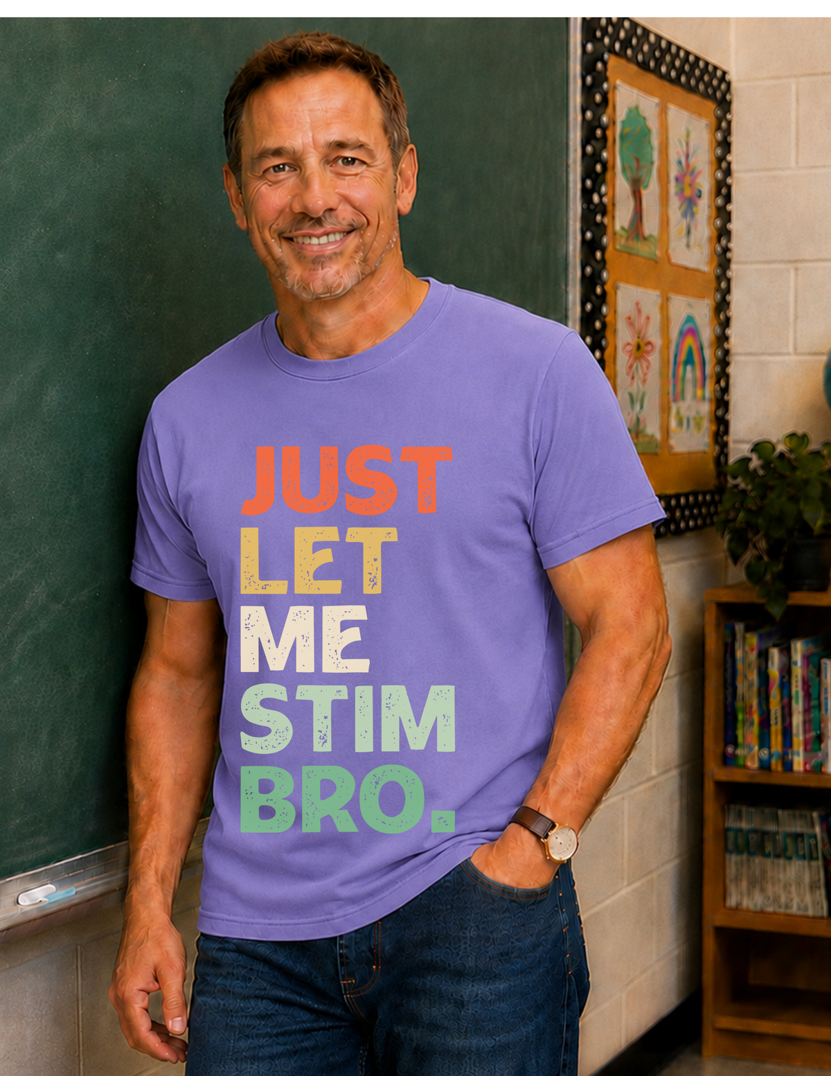 Just Let Me Stim Bro T-Shirt | ADULT