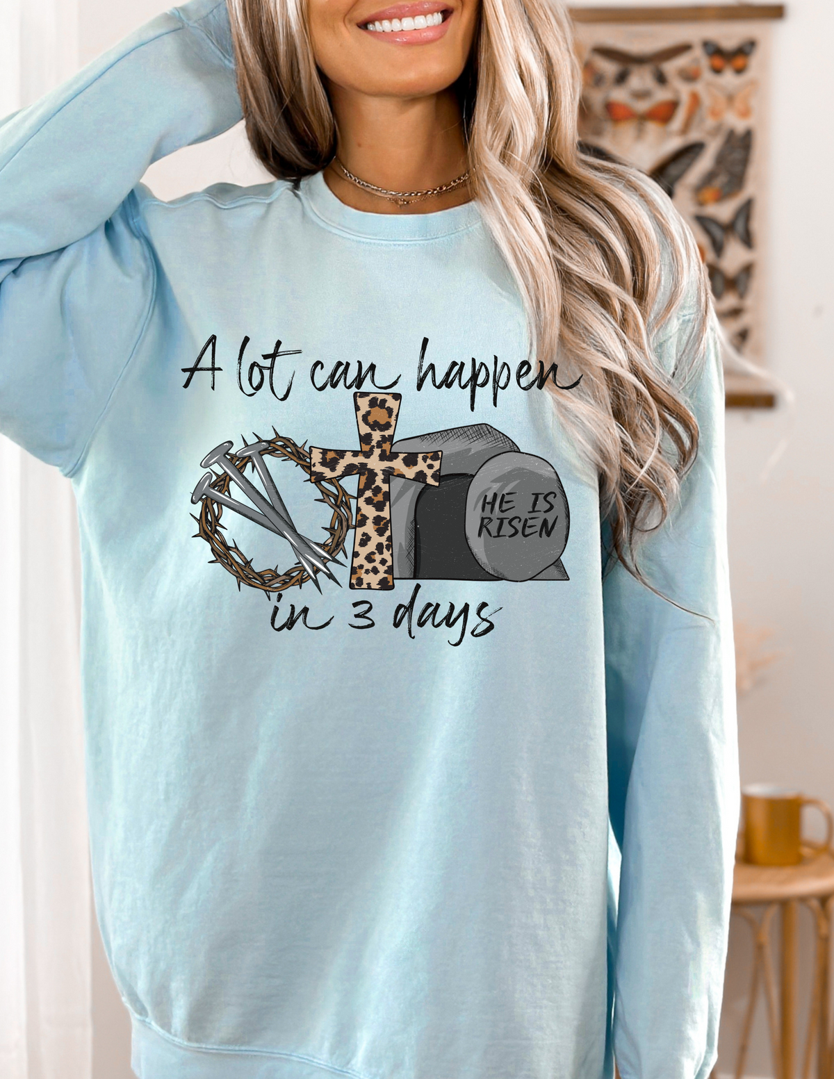 A Lot Can Happen in 3 Days CC Sweatshirt