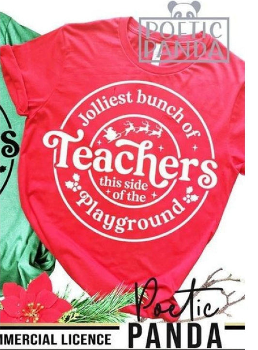 Jolliest Teachers T-Shirt (Green w/Black Text)
