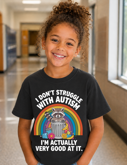 I Don’t Struggle With Autism Raccoon T-Shirt | YOUTH