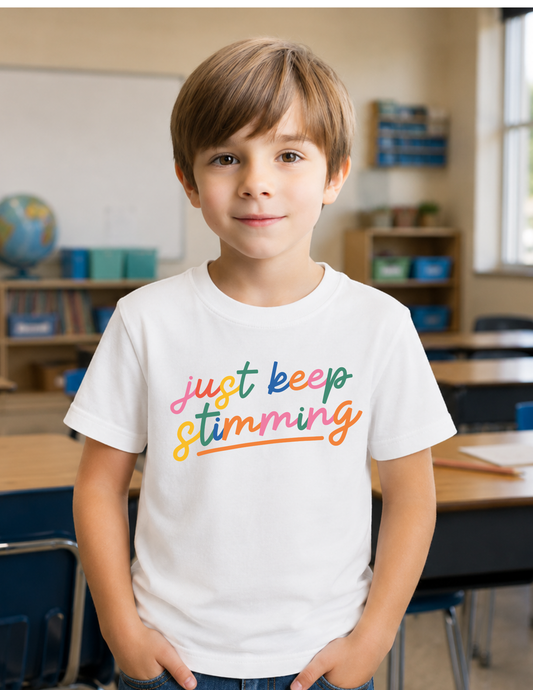 Just Keep Stimming MultiColor T-Shirt | YOUTH