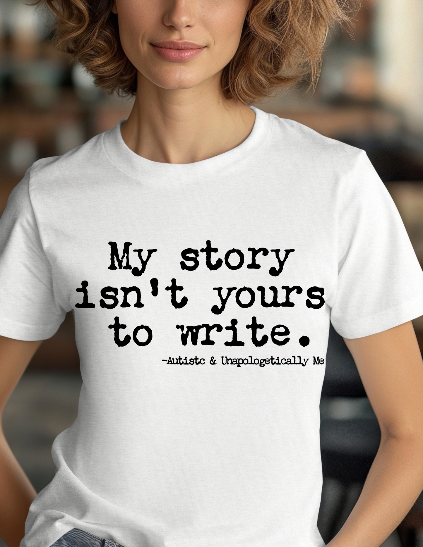 My Story Isn't Yours to Write-BLACK TEXT